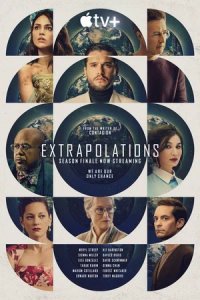 Постер Экстраполяции, Extrapolations (2023)