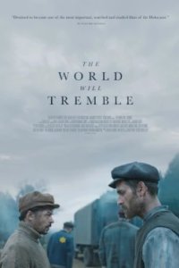 Постер Мир содрогнётся (The World Will Tremble)