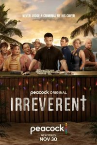 Постер Без почтения, Irreverent (2022)