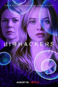 Постер Биохакеры, Biohackers (2020)