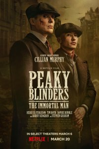 Постер Острые козырьки: Бессмертный человек, Peaky Blinders: The Immortal Man (2026)