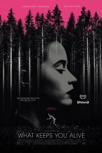 Постер Что тебе нужно для жизни, What Keeps You Alive (2018)