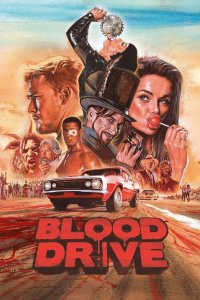 Постер Кровавая езда, Blood Drive (2017)