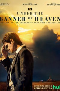 Постер Под знаменем небес, Under the Banner of Heaven (2022)