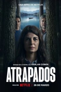 Постер Попавшие в ловушку, Atrapados (2025)