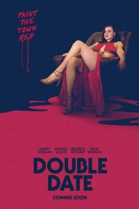 Постер Двойное свидание, Double Date (2017)