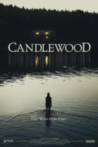 Постер Кэндлвуд, Candlewood (2025)