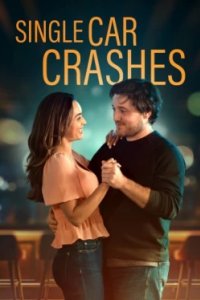 Постер Одна авария, Single Car Crashes (2025)